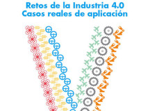 Retos de la industria 4.0: casos reales de aplicación